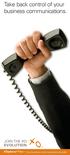 Take back control of your business communications.