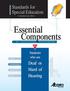 Essential Components. Standards for Special Education. Deaf or Hard of Hearing. Students who are. for. < Amended June 2004 >