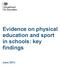 Evidence on physical education and sport in schools: key findings