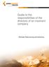 Guide to the responsibilities of the directors of an insolvent company. Business Restructuring and Insolvency