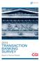 TRANSACTION BANKING SURVEY. Sponsored by: Report of Survey Results
