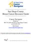 Cancer Navigator HelpLine: 866.324.2628 (toll free in San Diego County) or 619.294.3333 Web Portal: www.cancernavigator.org