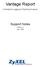 Vantage Report. Support Notes. Centralized Logging & Reporting Analyzer. Version 2.2 June. 2005