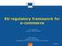 EU regulatory framework for e-commerce