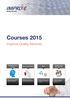 Courses 2015. Improve Quality Services