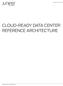 CLOUD-READY DATA CENTER REFERENCE ARCHITECTURE
