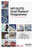 MIT-SUTD Dual Masters Programme. Explore exciting research possibilities