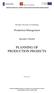 PLANNING OF PRODUCTION PROJECTS