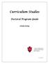 Curriculum Studies. Doctoral Program Guide 2013-2014. School of Education Indiana University Bloomington. Revised 09/06/13