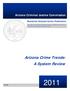 Arizona Crime Trends: A System Review. Arizona Criminal Justice Commission. Statistical Analysis Center Publication. October