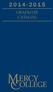 2 0 1 4-2 0 1 5 Graduate CataloG