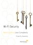 Wi-Fi Security. More Control, Less Complexity. Private Pre-Shared Key