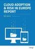 CLOUD ADOPTION & RISK IN EUROPE REPORT. Q2 2015 Published Q3 2015
