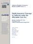 Health Insurance Coverage in California under the Affordable Care Act