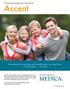 Accent. Communicating for America. Membership that provides cash benefits when you need them Critical illness Accident