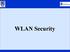 WEP Overview 1/2. and encryption mechanisms Now deprecated. Shared key Open key (the client will authenticate always) Shared key authentication