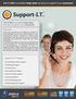 you productivity! Providing Overview Support-I.T. Features On demand, caring & committed support! 24/7/365 committed help desk services to support