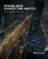 WYNYARD GROUP ADVANCED CRIME ANALYTICS POWERFUL SOFTWARE. CONNECTING THE DOTS.