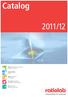 Catalog 2011/12. THINK! Development and production of customized products. Liquid handling products. Labware for general lab applications