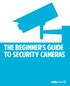 The Beginner s Guide to Security Cameras