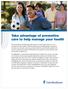 Take advantage of preventive care to help manage your health