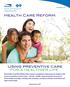 Health Care Reform: Using preventive care for a healthier life