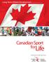 Long-Term Athlete Development R E S O U R C E P A P E R V 2. Canadian Sport. Published by the Canadian Sport Centres