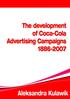 ALEKSANDRA KULAWIK. The Development of Coca-Cola Advertising Campaigns (1886-2007)