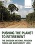 Pushing the planet to retirement