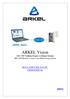 ARKEL Vision ARL-500 Uzaktan Erişim ve İzleme Sistemi ARL-500 Remote Control and Monitoring System KULLANICI KILAVUZU USER MANUAL TR/EN