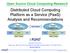 Distributed Cloud Computing Platform as a Service (PaaS) Analysis and Recommendations