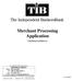 Merchant Processing Application