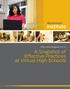 Fully Online Programs in K-12: A Snapshot of Effective Practices at Virtual High Schools