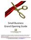 Small Business Grand Opening Guide