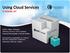 Using Cloud Services. In Canada, eh! Justin J. Ngan, Manager Advisory Services: GIS & Analytics Regional Municipality of Wood Buffalo