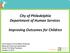City of Philadelphia Department of Human Services