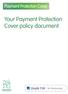 Your Payment Protection Cover policy document.