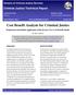 Cost Benefit Analysis for Criminal Justice