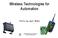 Wireless Technologies for Automation
