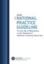 NATIONAL PRACTICE GUIDELINE For the Use of Medications in the Treatment of Addiction Involving Opioid Use