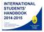 INTERNATIONAL STUDENTS HANDBOOK 2014-2015