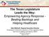 The Texas Legislature Leads the Way: Empowering Agency Response - Beating Backlogs and Helping Healthcare