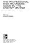 THE PROFESSIONAL RISK MANAGERS' GUIDE TO THE ENERGY MARKET