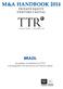 M&A HANDBOOK 2014 BRAZIL. private equity. An analysis of transactions in 2013, including M&A, Private Equity and Venture Capital