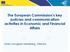 The European Commission s key policies and communication activities in Economic and Financial Affairs