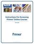 Instructions For Accessing Primex 3 Online Courses