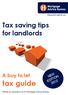 Doing what s right for you. Tax saving tips for landlords. A buy to let NEW EDITION 2012. tax guide