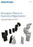 Disruptive Threat or Innovative Opportunity?