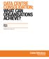 DATA CENTRE CONSOLIDATION; WHAT CAN ORGANISATIONS ACHIEVE? White Paper