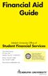 Financial Aid Guide. Student Financial Services. Adelphi University Office of. One South Avenue P.O. Box 701 Garden City, NY 11530-0701